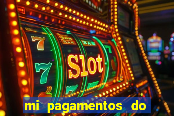 mi pagamentos do brasil ltda
